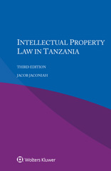 E-book, Intellectual Property Law in Tanzania, Kluwer Law International