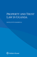 E-book, Property and Trust Law in Uganda, Kluwer Law International
