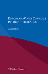 E-book, European Works Councils in the Netherlands, Kluwer Law International