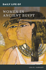 E-book, Daily Life of Women in Ancient Egypt, Bloomsbury Publishing