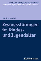 eBook, Zwangsstörungen im Kindes- und Jugendalter, Kohlhammer Verlag