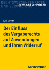 E-book, Der Einfluss des Vergaberechts auf Zuwendungen und ihren Widerruf, Kohlhammer Verlag