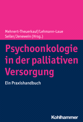 E-book, Psychoonkologie in der palliativen Versorgung : Ein Praxishandbuch, Kohlhammer Verlag