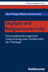 E-book, Studium und Religionsunterricht : Eine bundesweite empirische Untersuchung unter Studierenden der Theologie, Kohlhammer Verlag