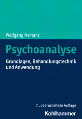 eBook, Psychoanalyse : Grundlagen, Behandlungstechnik und Anwendung, Kohlhammer Verlag