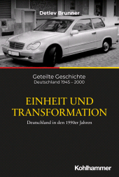eBook, Einheit und Transformation : Deutschland in den 1990er Jahren, Kohlhammer Verlag