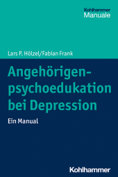eBook, Angehörigenpsychoedukation bei Depression : Ein Manual, Kohlhammer Verlag