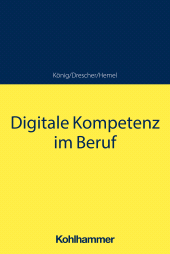 E-book, Digitale Kompetenz im Beruf, Kohlhammer Verlag