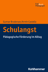 E-book, Schulangst : Pädagogische Förderung im Alltag, Kohlhammer Verlag