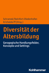 eBook, Diversität der Altersbildung : Geragogische Handlungsfelder, Konzepte und Settings, Kohlhammer Verlag