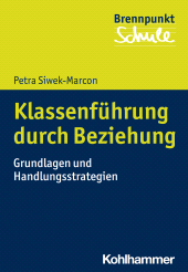 E-book, Klassenführung durch Beziehung : Grundlagen und Handlungsstrategien, Kohlhammer Verlag