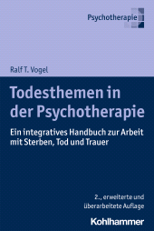 E-book, Todesthemen in der Psychotherapie : Ein integratives Handbuch zur Arbeit mit Sterben, Tod und Trauer, Kohlhammer Verlag