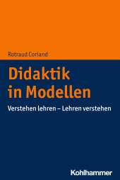 eBook, Didaktik in Modellen : Verstehen lehren - Lehren verstehen, Kohlhammer Verlag