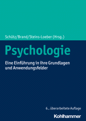 eBook, Psychologie : Eine Einführung in ihre Grundlagen und Anwendungsfelder, Kohlhammer Verlag