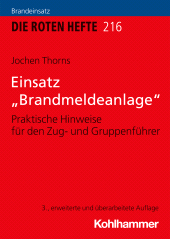 eBook, Einsatz "Brandmeldeanlage" : Praktische Hinweise für den Zug- und Gruppenführer, Kohlhammer Verlag