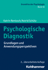 E-book, Psychologische Diagnostik : Grundlagen und Anwendungsperspektiven, Kohlhammer Verlag