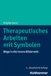 eBook, Therapeutisches Arbeiten mit Symbolen : Wege in die innere Bilderwelt, Kohlhammer Verlag