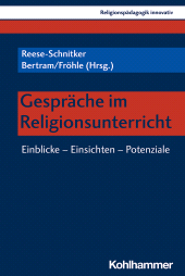 E-book, Gespräche im Religionsunterricht : Einblicke - Einsichten - Potenziale, Kohlhammer Verlag