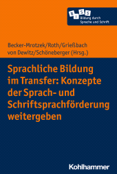 eBook, Sprachliche Bildung im Transfer: Konzepte der Sprach- und Schriftsprachförderung weitergeben, Kohlhammer Verlag