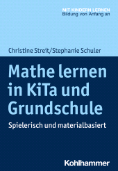 eBook, Mathe lernen in KiTa und Grundschule : Spielerisch und materialbasiert, Kohlhammer Verlag