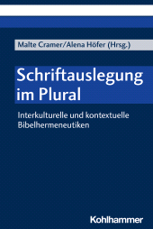 eBook, Schriftauslegung im Plural : Interkulturelle und kontextuelle Bibelhermeneutiken, Kohlhammer Verlag