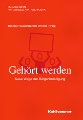 E-book, Gehört werden : Neue Wege der Bürgerbeteiligung, Kohlhammer Verlag