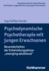 E-book, Psychodynamische Psychotherapie mit jungen Erwachsenen : Besonderheiten der Entwicklungsphase "emerging adulthood", Kohlhammer Verlag