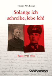 E-book, Solange ich schreibe, lebe ich! : Briefe 1941-1945, Kohlhammer Verlag
