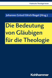 E-book, Die Bedeutung von Gläubigen für die Theologie, Kohlhammer Verlag