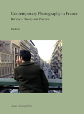 E-book, Contemporary Photography in France : Between Theory and Practice, Leuven University Press