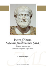 E-book, Pietro d'Abano, Expositio problematum (XIX) : Édition, introduction et notes critiques et explicatives, Leuven University Press