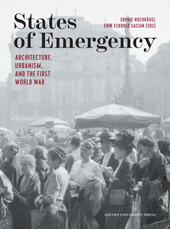 eBook, States of Emergency : Architecture, Urbanism, and the First World War, Leuven University Press
