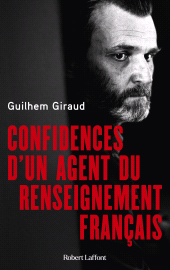 E-book, Confidences d'un agent du renseignement français, Éditions Robert Laffont