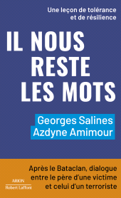 E-book, Il nous reste les mots : Après le Bataclan, dialogue entre le père d'une victime et celui d'un terroriste, Éditions Robert Laffont