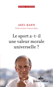 E-book, Le Sport a-t-il une valeur morale universelle?, Éditions Robert Laffont