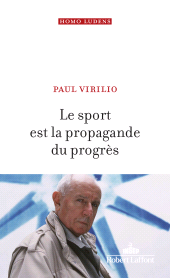 E-book, Le Sport est la propagande du progrès, Éditions Robert Laffont