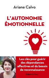 E-book, L'Autonomie émotionnelle, Éditions Robert Laffont