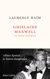 E-book, Ghislaine Maxwell, une femme amoureuse, Éditions Robert Laffont