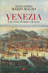 E-book, Venezia : una storia di mare e di terra, Marzo Magno, Alessandro, author, Editori Laterza