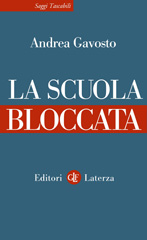 E-book, La scuola bloccata, Gavosto, Andrea, Laterza