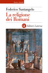E-book, La religione dei Romani, Santangelo, Federico, author, Editori Laterza