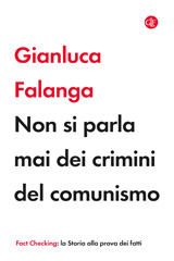 E-book, Non si parla mai dei crimini del comunismo, Falanga, Gianluca, author, Editori Laterza