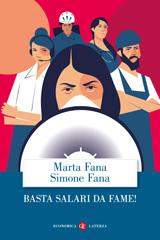 E-book, Basta salari da fame!, Fana, Marta, Editori Laterza