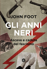 E-book, Gli anni neri, Foot, John, Editori Laterza