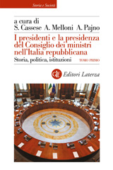 eBook, I presidenti e la presidenza del Consiglio dei ministri nell'Italia repubblicana, Cassese, Sabino, Editori Laterza
