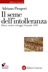E-book, Il seme dell'intolleranza, Prosperi, Adriano, Editori Laterza