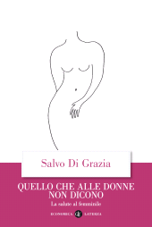 E-book, Quello che alle donne non dicono. La salute al femminile, Laterza