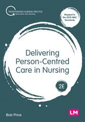 E-book, Delivering Person-Centred Care in Nursing, Price, Bob., Learning Matters