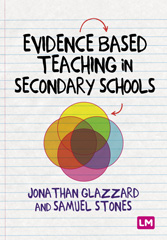 eBook, Evidence Based Teaching in Secondary Schools, Stones, Samuel, Learning Matters
