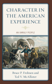 E-book, Character in the American Experience : An Unruly People, Lexington Books